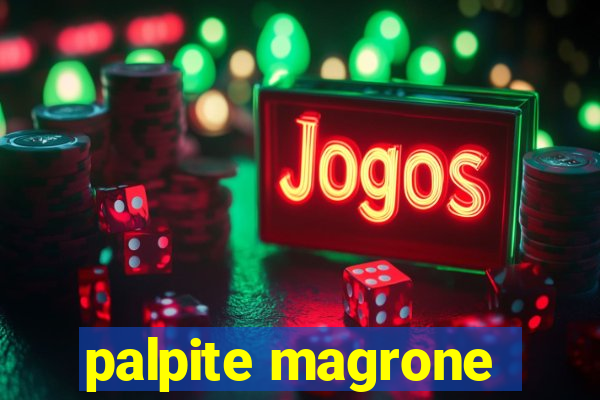 palpite magrone